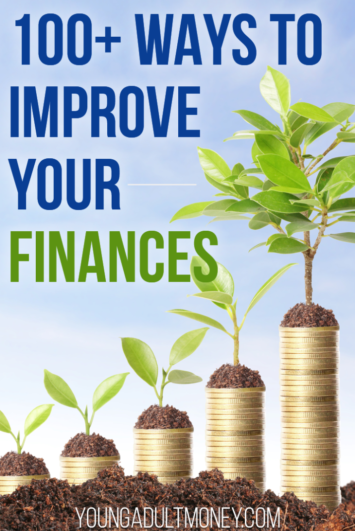 Want to improve your finances? Here are 100+ ways to improve your finances and live your best life.