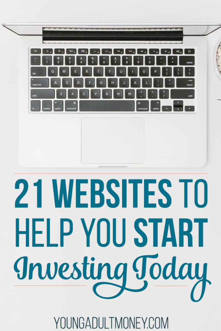 Investing can be an intimidating thing to start. How do you know what is right for you? Here are 21 websites to help you start investing.