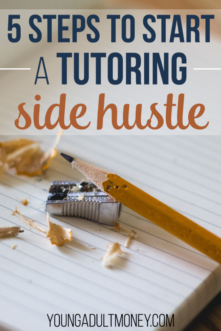 Do you like to teach? Do you want to or need to make more money? Consider starting a tutoring side hustle. Here's 5 steps to start a tutoring side hustle.